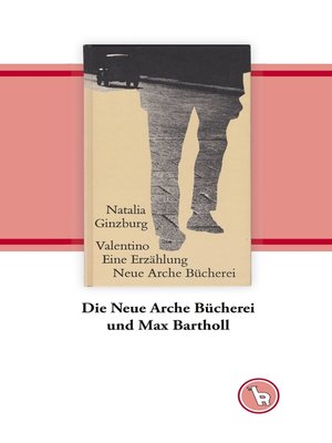 cover image of Die Neue Arche Bücherei und Max Bartholl